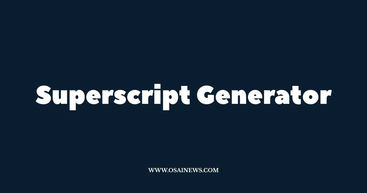 superscript generator